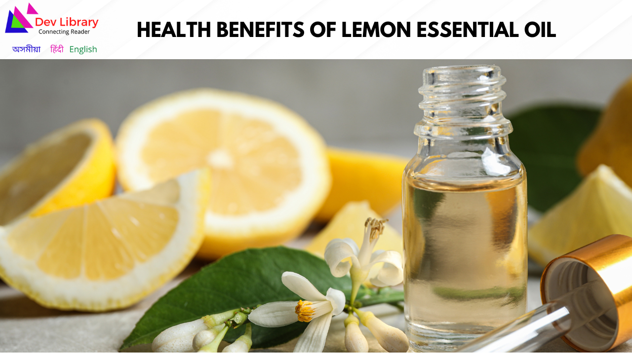 Benefits of Lemon Essential Oil | নেমু তেলৰ লাভালাভ