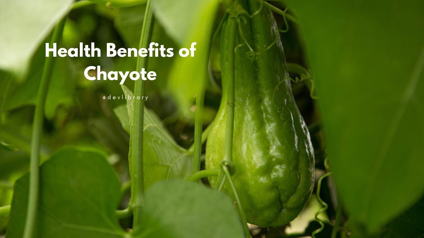 Health Benefits of Chayote | স্কোৱাচ্ছৰ উপকাৰিতা 