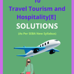Class 10 Travel Tourism and Hospitality Solutions