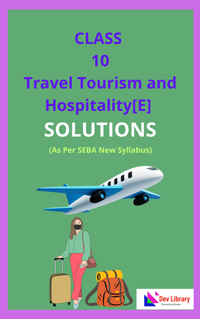 Class 10 Travel Tourism and Hospitality Solutions