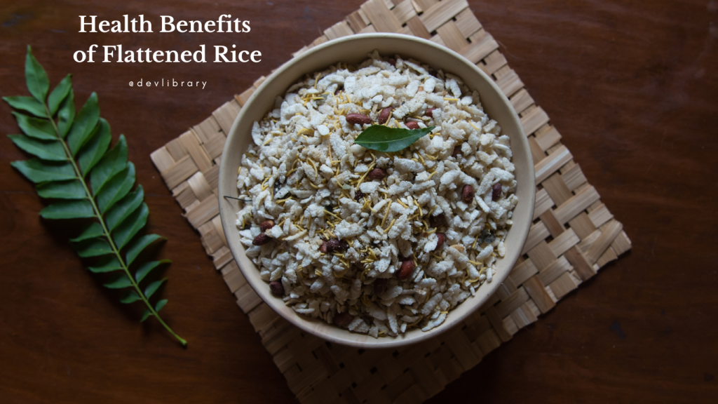 Health Benefits of Flattened Rice | চিৰাৰ স্বাস্থ্যজনিত লাভালাভ