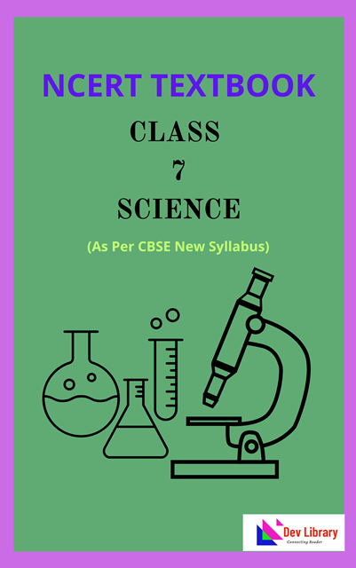 NCERT Class 7 Science Textbook PDF