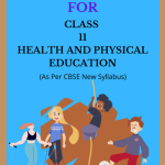 NCERT Class 11 Health and Physical Education Solutions