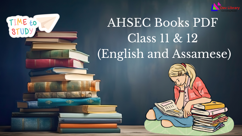 AHSEC Books PDF Download Class 11 & 12