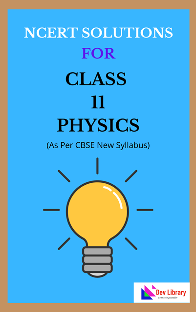 NCERT Class 11 Physics Solutions