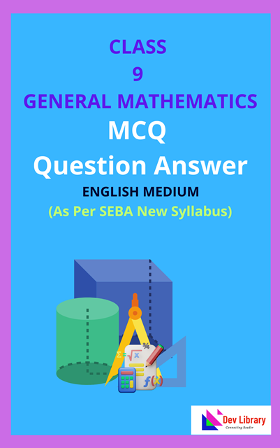 SEBA Class 9 Mathematics MCQ Solutions
