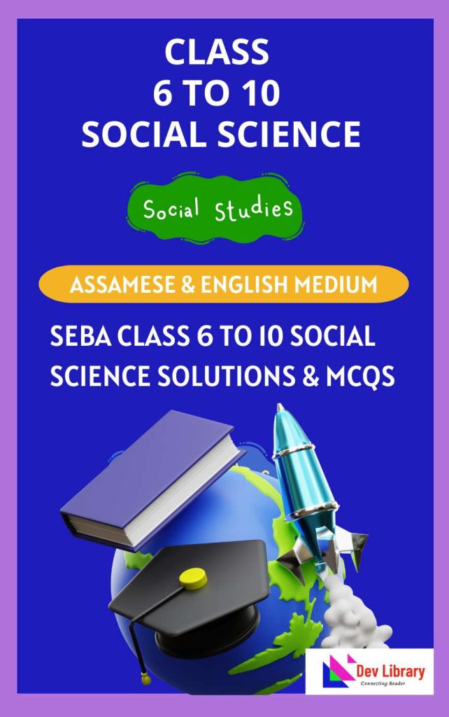 SEBA Social Science Class 6 to 10