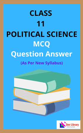 Class 11 Political Science MCQ Solutions