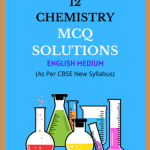 Class 12 Chemistry MCQ Solutions