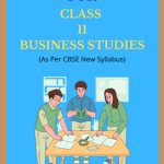 NCERT Class 11 Business Studies Solutions