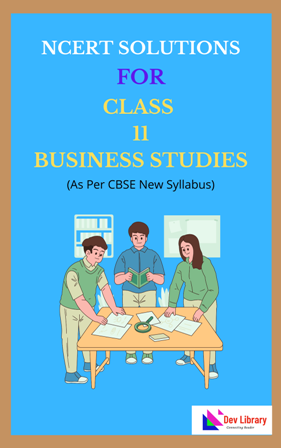 NCERT Class 11 Business Studies Solutions