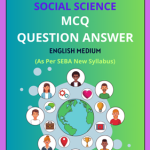 SEBA Class 6 Social Science MCQ Solutions