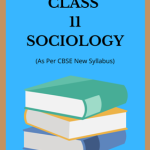 NCERT Class 11 Sociology Solutions