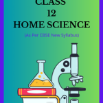NCERT Class 12 Home Science Solutions