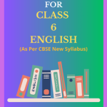 NCERT Class 6 English Solutions