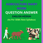 SEBA Class 10 Agriculture Dairy Work Solutions English Medium