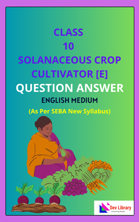SEBA Class 10 Solanaceous Crop Cultivator Solutions English Medium