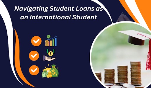 Navigating Student Loans as an International Student