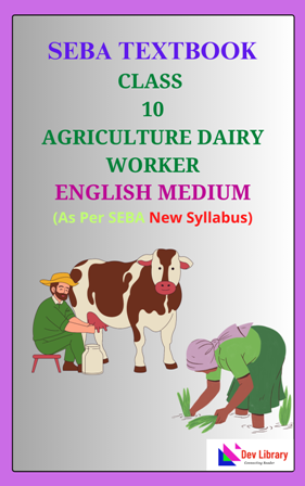 SEBA Class 10 Agriculture Dairy Worker PDF Book English Medium