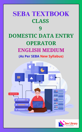 SEBA Class 9 Domestic Data Entry Operator PDF Book English Medium