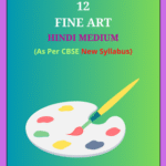 NCERT Class 12 Fine Art Solutions Hindi Medium