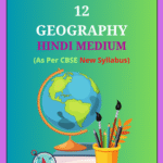 NCERT Class 12 Geography Solutions Hindi Medium
