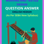 SEBA Class 10 Weaving and Textile Design Solutions English Medium