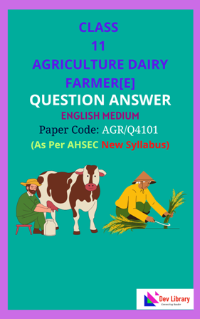 Class 11 Agriculture Dairy Farmer Solutions English Medium