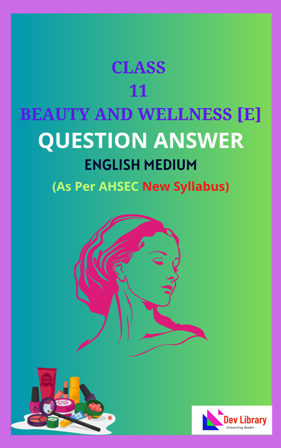 Class 11 Elective Beauty and Wellness Solutions English Medium