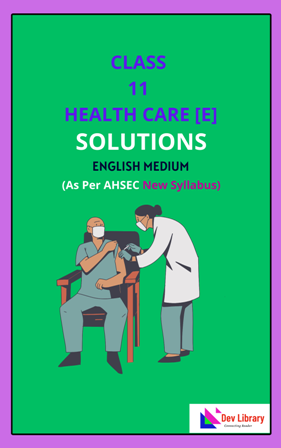 Class 11 Health Care Solutions English Medium
