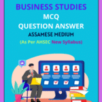 Class 12 Business Studies MCQ Question Answer Assamese Medium
