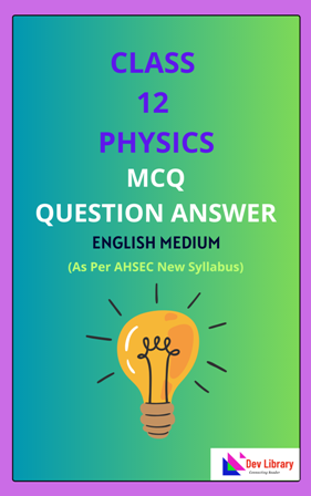 Class 12 Physics MCQ Solutions English Medium