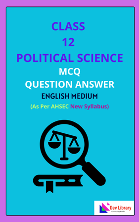 Class 12 Political Science MCQ English Medium