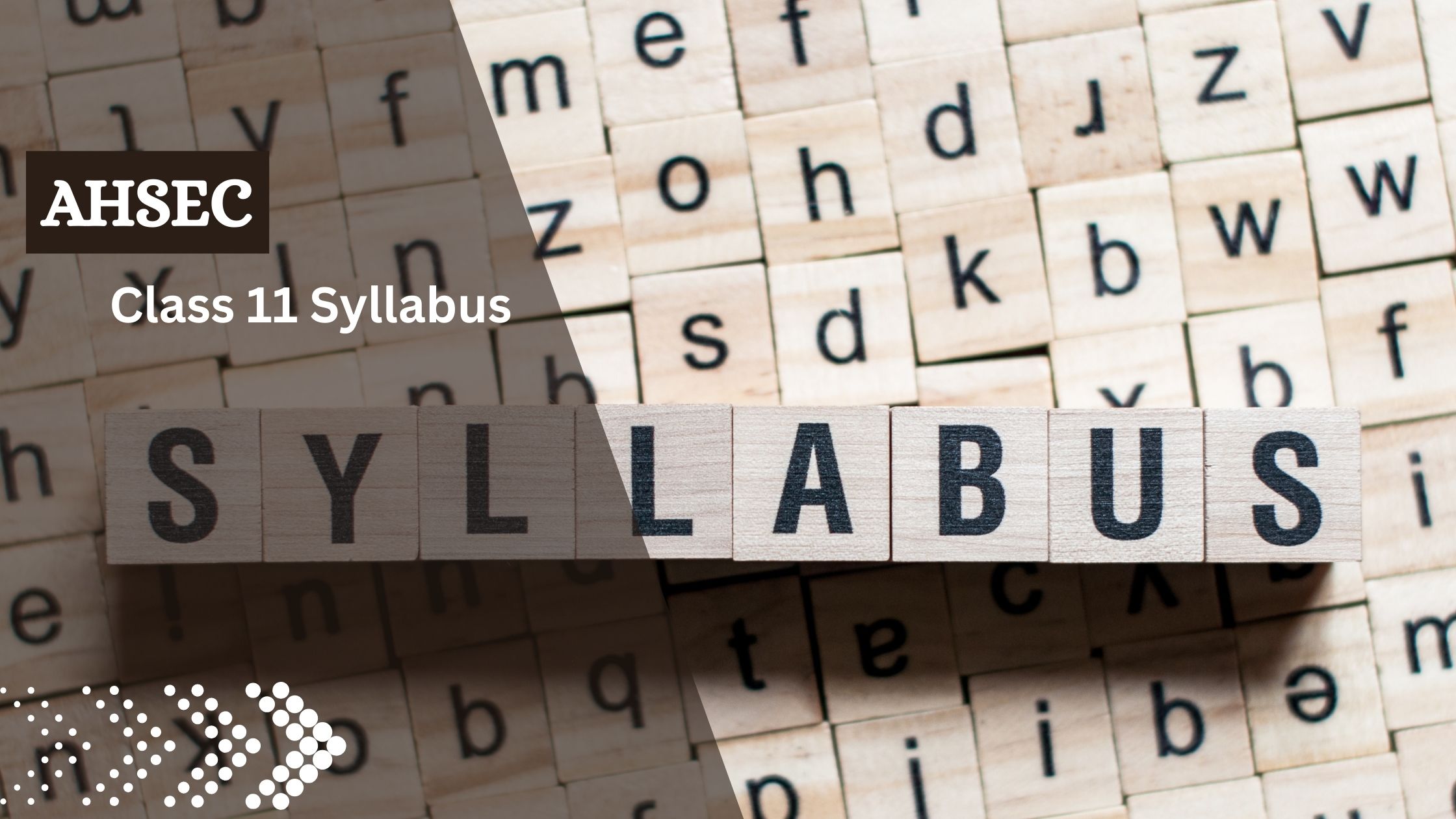 AHSEC Class 11 Syllabus