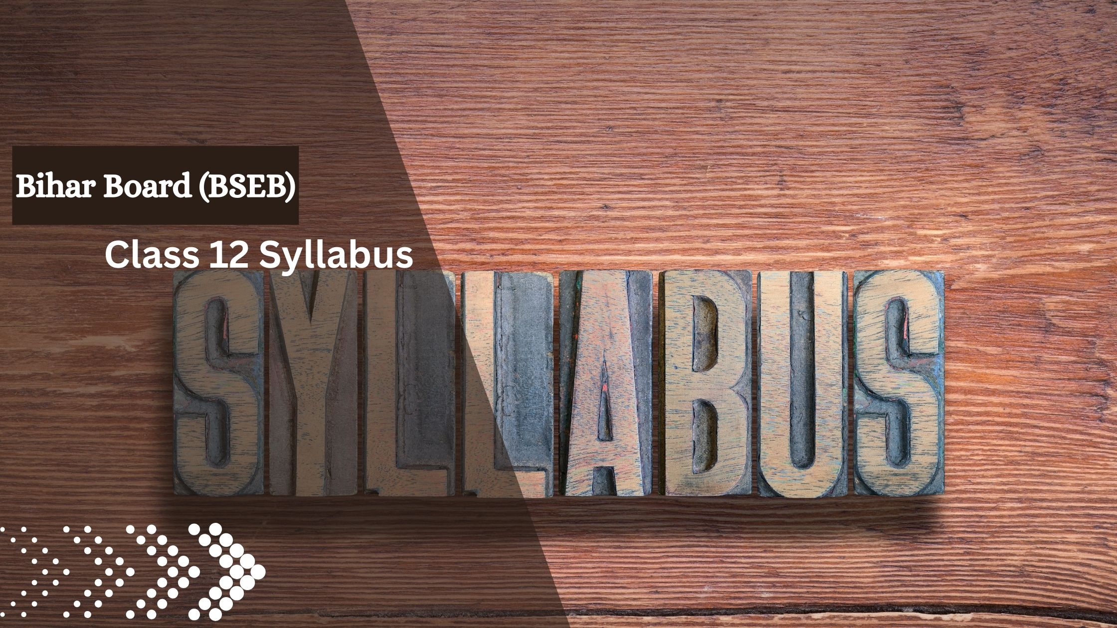 Bihar Board Class 12 Syllabus