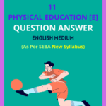 Class 11 Physical Education English Medium Solutions