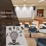 Government Skill-Based Curriculum for Classes 11 & 12