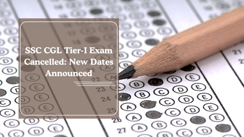 SSC CGL Tier-I Exam New Dates Announced