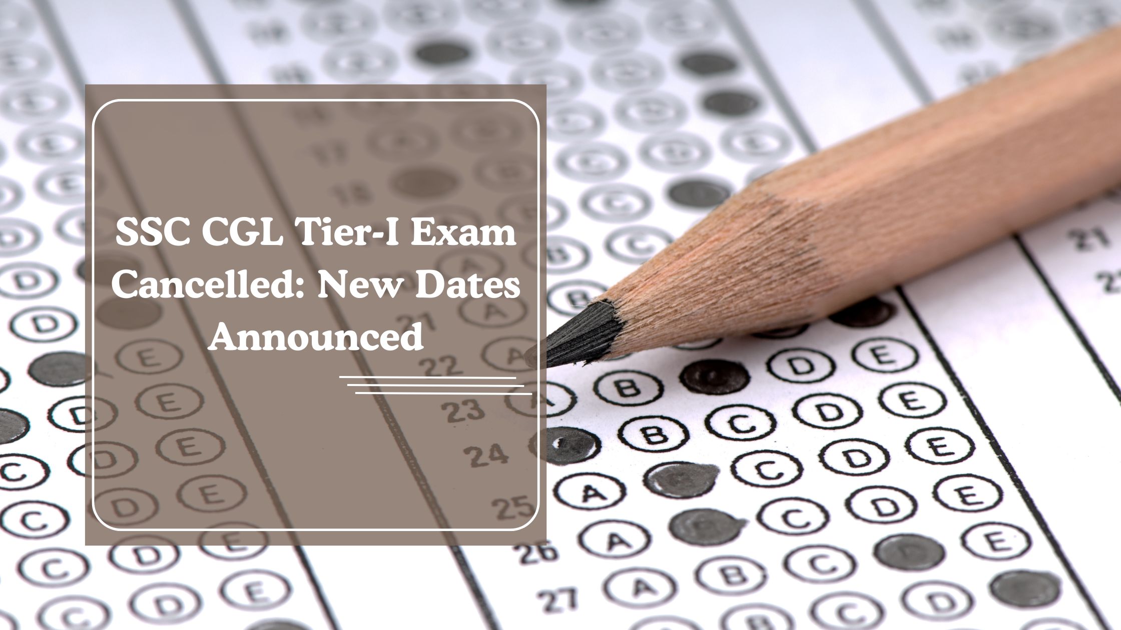 SSC CGL Tier-I Exam New Dates Announced