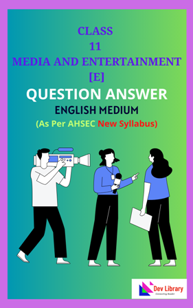 Class 11 Media and Entertainment Solutions English Medium