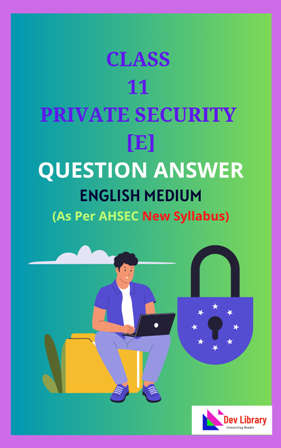 Class 11 Private Security English Medium Solutions