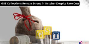 GST Collections Hold Firm in October Reflecting Economic Strength