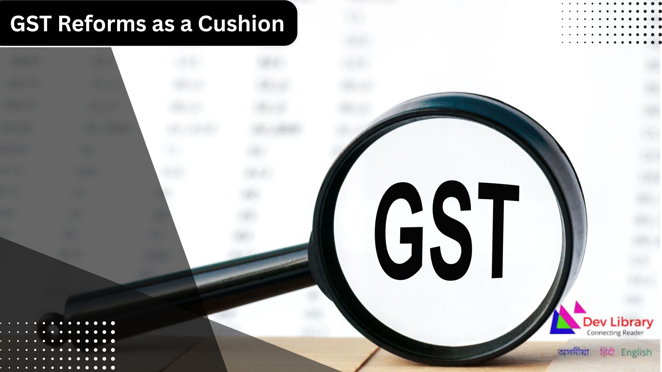 GST Reforms as a Cushion Against External Shocks