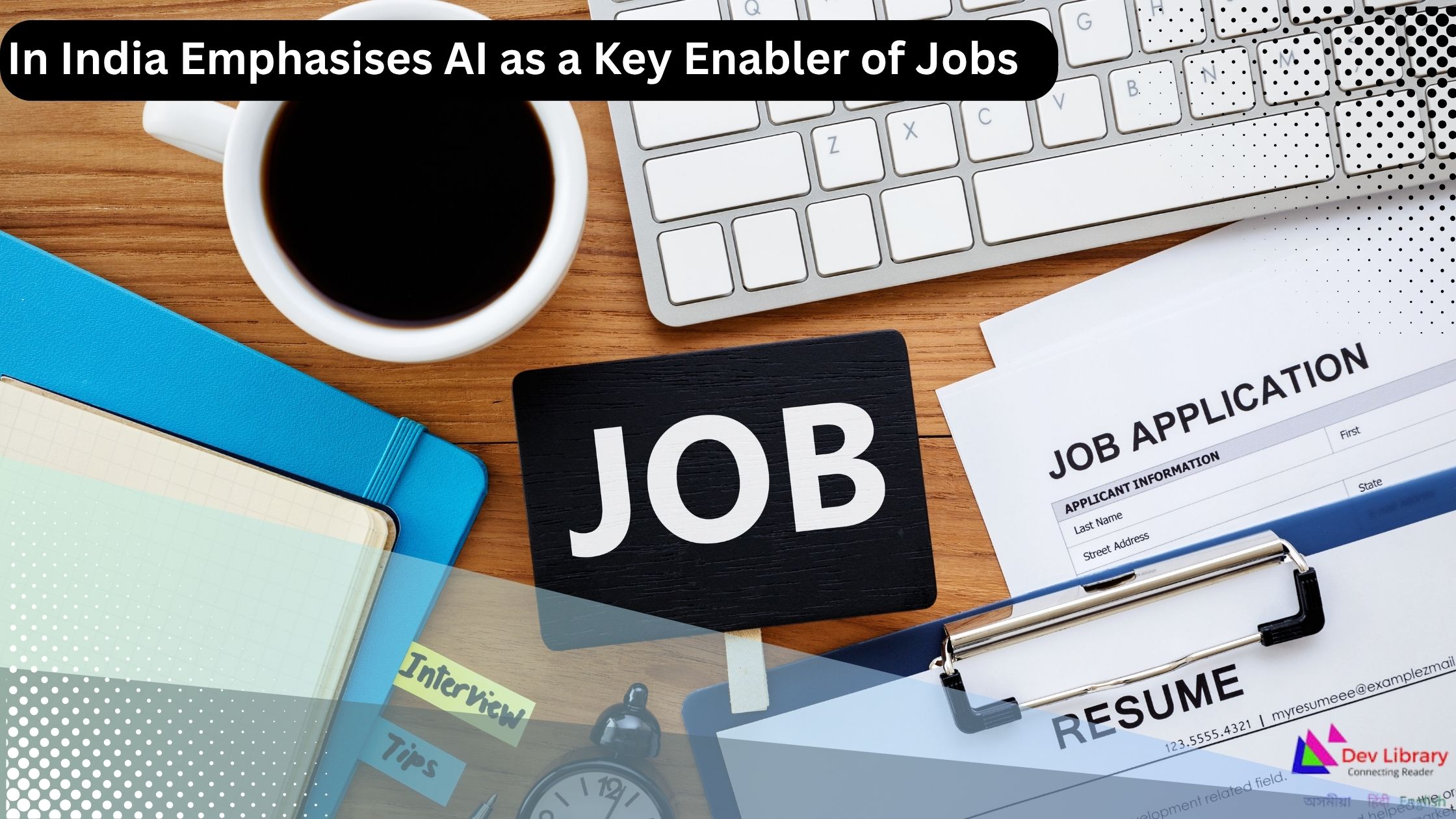 In India Emphasises Artificial Intelligence as a Key Enabler of Jobs