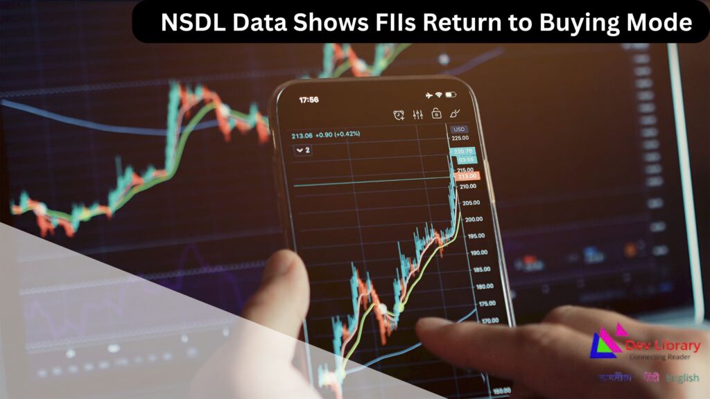 NSDL Data Shows FIIs Return to Buying Mode