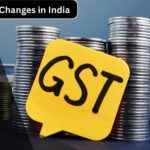 Recent GST Changes in India (GST 2.0)