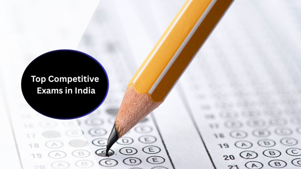 Top Competitive Exams in India