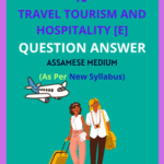 Class 10 Travel Tourism and Hospitality Assamese Medium