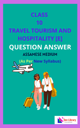 Class 10 Travel Tourism and Hospitality Assamese Medium