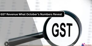 GST Revenue What October’s Numbers Reveal